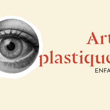 Arts plastiques (cours ENFANTS)